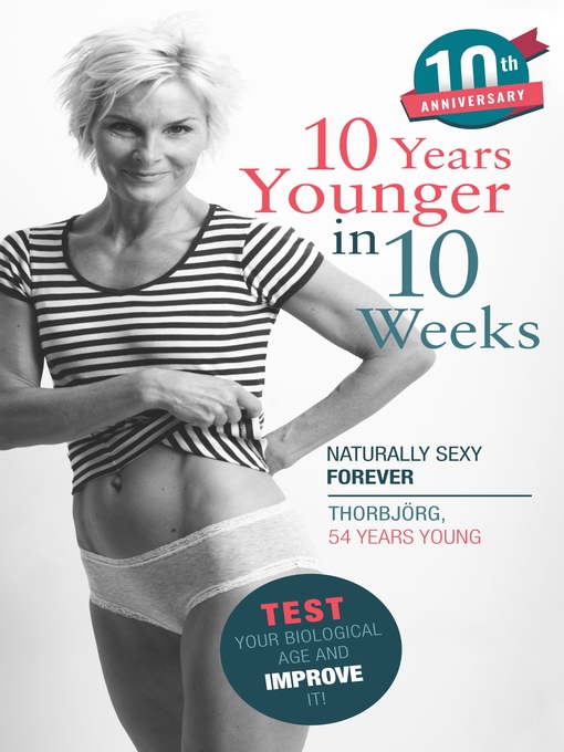 Cover image for 10 Years Younger in 10 Weeks